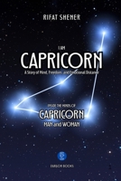 I AM CAPRICORN: A Book from Zodiac Series by Zargon Books B0GMR3B1X3 Book Cover