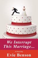 We Interrupt This Marriage 1771431237 Book Cover