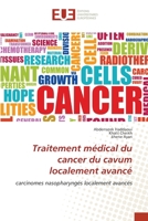 Traitement médical du cancer du cavum localement avancé 6202285478 Book Cover
