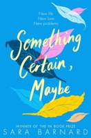 Something Certain, Maybe 1529003601 Book Cover