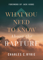 What You Need to Know about the Rapture 0736990135 Book Cover