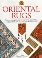 ORIENTAL RUGS: A COLLECTOR'S GUIDE 1850765626 Book Cover