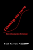 Climbing the Curve 151155388X Book Cover