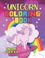 Unicorn Coloring Book for Kids Ages 4-8: Adorable Lovely Unicorns Coloring Books for Kids to Color 1695636023 Book Cover