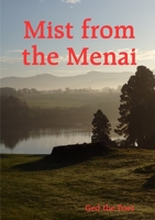 Mist from the Menai 1326429485 Book Cover