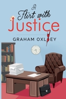 A Flirt with Justice 1784659479 Book Cover