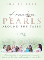 Freedom Pearls Around the Table 1087814472 Book Cover