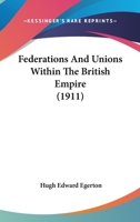 Fredration and Union 1240116608 Book Cover