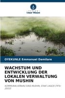 Wachstum Und Entwicklung Der Lokalen Verwaltung Von Mushin 6209660568 Book Cover