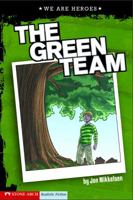 The Green Team (Keystone Books) 1434207897 Book Cover