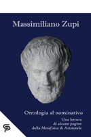 Ontologia al nominativo: Una lettura di alcune pagine della Metafisica di Aristotele (Italian Edition) B0CN3ZW82W Book Cover