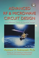 Advanced RF & Microwave Circuit design: The Ultimate Guide to Superior Design 1425972438 Book Cover