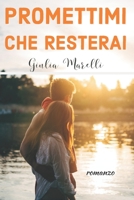 Promettimi che resterai B08FB5TZVH Book Cover