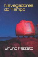 Navegadores do Tempo 109632217X Book Cover