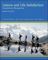 Leisure and Life Satisfaction: Foundational Perspectives 0072885076 Book Cover