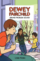 Dewey Fairchild, Sibling Problem Solver (Dewey Fairchild, Book #3) 1948705419 Book Cover
