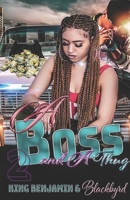 A Boss and A Thug 2: The Finale B08CWJ7JCP Book Cover