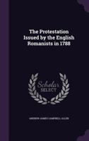 The Protestation Issued by the English Romanists in 1788 3744773361 Book Cover