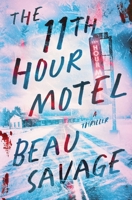 The 11th Hour Motel: A Thriller B0DSPVQ91W Book Cover