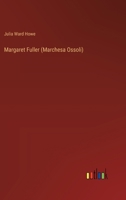 Margaret Fuller (Marchesa Ossoli) (Marchesa Ossoli) 9356786623 Book Cover