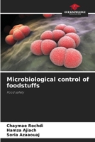 Microbiological control of foodstuffs: Food safety 6205953463 Book Cover