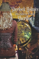 Sherlock Holmes - una ragazza di nome Sherilee B0C2RX8QVM Book Cover