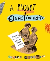 A Proust Questionnaire: A Modern Twist on the Classic Parlor Game 1101983027 Book Cover