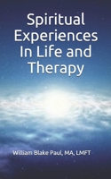 Spiritual Experiences in Life and Therapy B0874LGZ3Y Book Cover