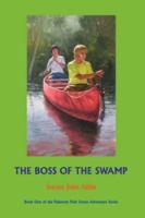 The Boss of the Swamp 1425975801 Book Cover