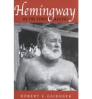 Hemingway in His Own Country 0268030596 Book Cover