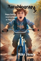 Autobiography: Happy Endings Aren't as Easy as They Look 1304013960 Book Cover