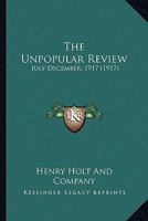 The Unpopular Review; Volume 8 1177069768 Book Cover