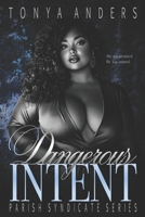 Dangerous Intent: Dark Mafia Arranged Marriage | Romantic Suspense B0G529WVCJ Book Cover