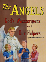 Angels: God's Messengers and Our Helpers (Saint Joseph Picture Books) 0899422810 Book Cover