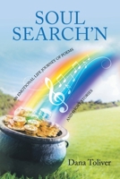 Soul Search'n: An Emotional Life Journey of Poems and Short Stories 1637845154 Book Cover