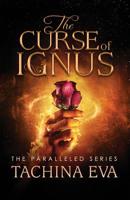 The Curse of Ignus 0578414953 Book Cover