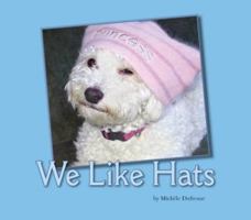 We Like Hats 1932570160 Book Cover