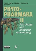 Phytopharmaka II: Forschung Und Klinische Anwendung 3642854370 Book Cover