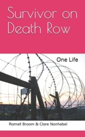 Survivor on Death Row: One Life 1795025034 Book Cover