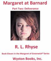 Margaret at Barnard/Part Two: Deliverance 0990392066 Book Cover