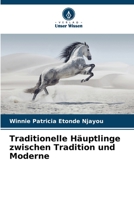 Traditionelle Häuptlinge zwischen Tradition und Moderne 6206207625 Book Cover