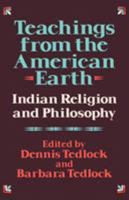 Teachings from the American Earth: Indian Religion and Philosophy 0871401460 Book Cover