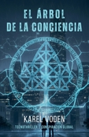 El Árbol de la Conciencia (Spanish Edition) B0G5XLJB8C Book Cover