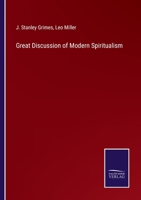 Great Discussion of Modern Spiritualism 3375103522 Book Cover