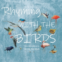 Rhyming With the Birds 173261914X Book Cover