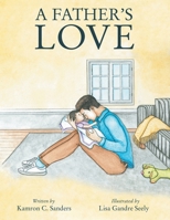 A Father's Love 1665706244 Book Cover