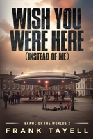 Wish You Were Here B0C6W6LYG7 Book Cover