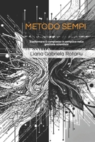 METODO SEMPI®©: Trasformare il complesso in semplice nella gestione aziendale (Italian Edition) B0CQDGKYTT Book Cover