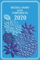 Weekly Diary with TimeSheets 2020: Queen of Love - Weekly Diary with added Weekly Time sheets/Events for Workers/Business People etc - Flowers Teal Cover 1693168863 Book Cover