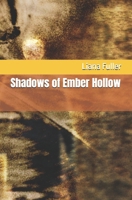 Shadows of Ember Hollow B0FKYV91XJ Book Cover